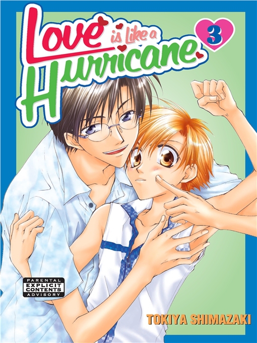 Title details for Love is like a Hurricane, Volume 3 by Tokiya Shimazaki - Available